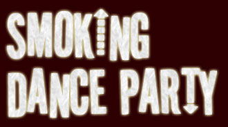 Smoking Dance Party